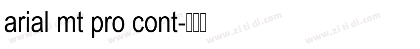arial mt pro cont字体转换